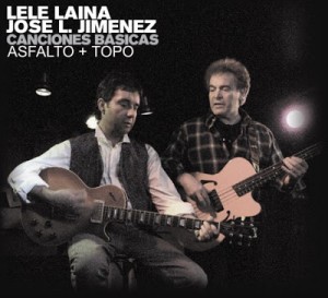 Carátula de 'Lele Laina / José L. Jiménez - Canciones básicas: Asfalto + Topo'