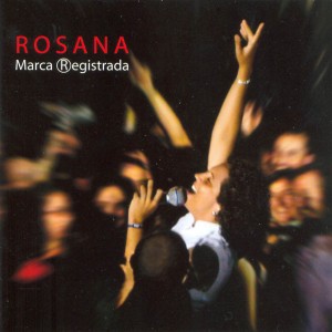 Carátula de 'Rosana - Marca registrada'